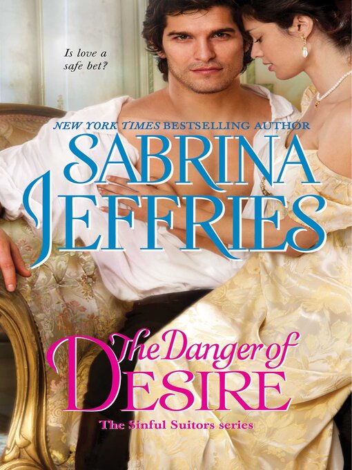 Title details for The Danger of Desire by Sabrina Jeffries - Wait list